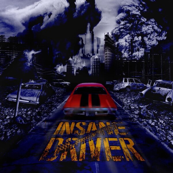Insane Driver (Deluxe Edition) cover